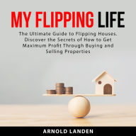 My Flipping Life