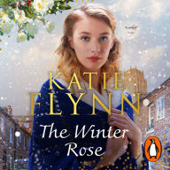 The Winter Rose: The heartwarming festive novel from the Sunday Times bestselling author