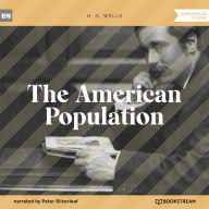 American Population, The (Unabridged)