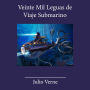 Veinte Mil Leguas de Viaje Submarino