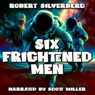 Six Frightened Men