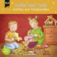 Lotta und Luis warten auf Weihnachten (Abridged)