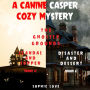Canine Casper Cozy Mystery Bundle, A (Books 5 and 6)