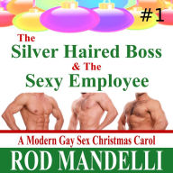 The Silver Haired Boss & The Sexy Employee