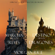 El Anillo del Hechicero Paquete: La Marcha De Los Reyes (Libro #2) y El Destino De Los Dragones (Libro #3)