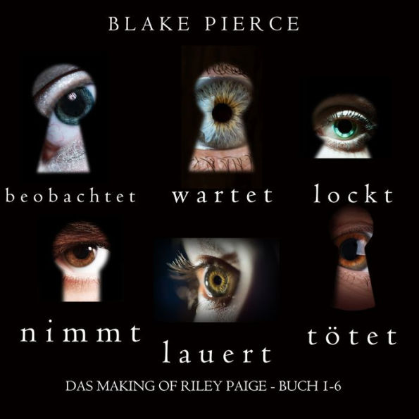 Das komplette Das Making of Riley Paige Bündel (Bücher 1-6): Digitally narrated using a synthesized voice