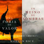 Reyes y Hechiceros Paquete: Una Forja de Valor (Libro #4) y Un Reino de Sombras (Libro #5)