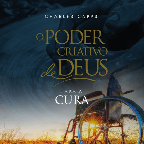 O Poder Criativo de Deus para Cura