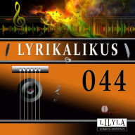 Lyrikalikus 044