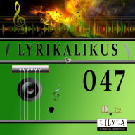 Lyrikalikus 047