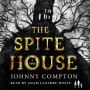 The Spite House: A Novel