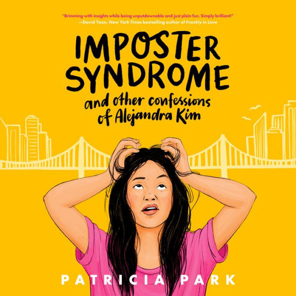 Imposter Syndrome and Other Confessions of Alejandra Kim