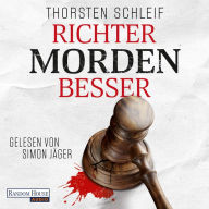 Richter morden besser (Abridged)