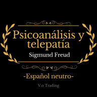 Psicoanálisis y telepatía