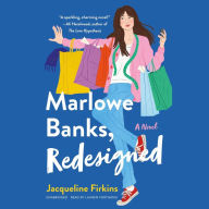 Marlowe Banks, Redesigned: A Novel