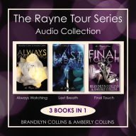 The Rayne Tour Series Audio Collection: 3 Books in 1