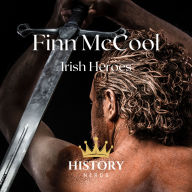 Finn McCool: Irish Heroes