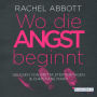 Wo die Angst beginnt (Abridged)