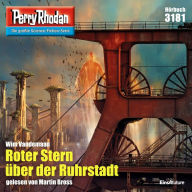 Perry Rhodan 3181: Roter Stern über der Ruhrstadt: Perry Rhodan-Zyklus 