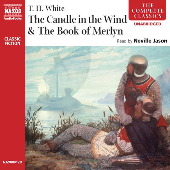 The Candle in the Wind & The Book of Merlyn