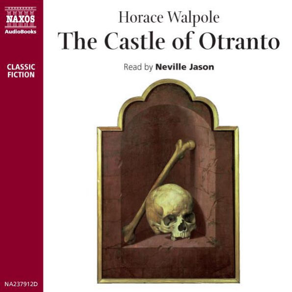 The Castle of Otranto (Abridged)