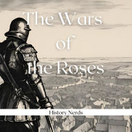 The Wars of the Roses