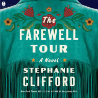 The Farewell Tour: A Novel