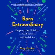 Born Extraordinary: Empowering Children with Differences and Disabilities