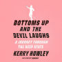 Bottoms Up and the Devil Laughs: A Journey Through the Deep State