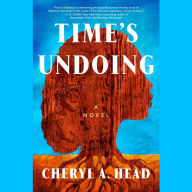 Time's Undoing: A Novel