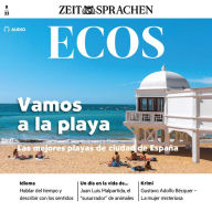 Spanisch lernen Audio - Die besten Strände: Ecos Audio 08/2022 - Vamos a la playa (Abridged)