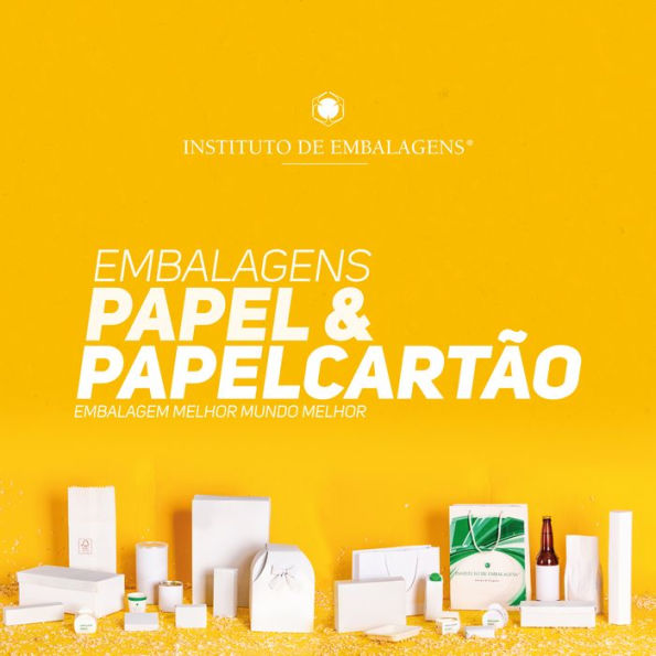 Embalagens Papel & Papelcartão: Embalagem Melhor Mundo Melhor (Abridged)