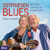 Ostfriesenblues: Krimi-Lieder