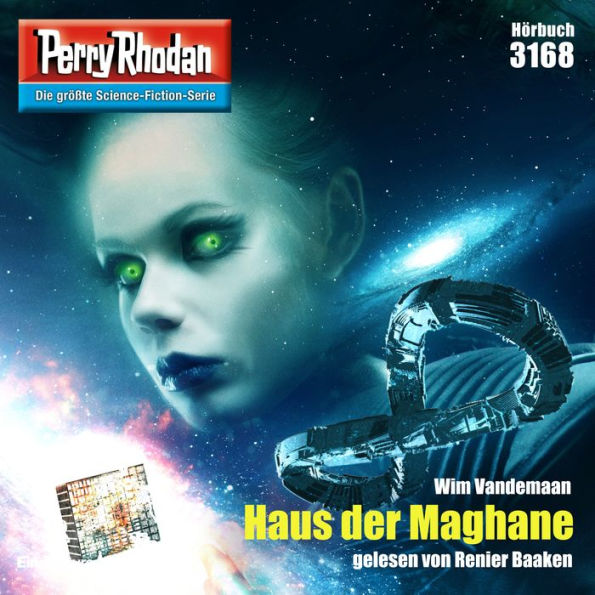 Perry Rhodan 3168: Haus der Maghane: Perry Rhodan-Zyklus 