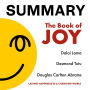 Summary - The Book of Joy: Lasting Happiness in a Changing World: His Holiness the 14th Dalai Lama, Archbishop Desmond Tutu, Douglas Abrams Hutchinson