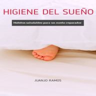 Higiene del sueño. Hábitos saludables para un sueño reparador