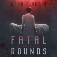 Fatal Rounds