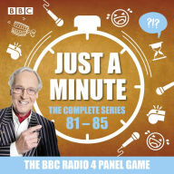 Just a Minute: Series 81 - 85: The BBC Radio 4 comedy panel game