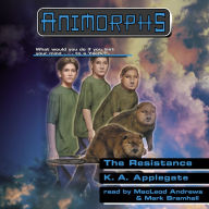 The Resistance (Animorphs Series #47)