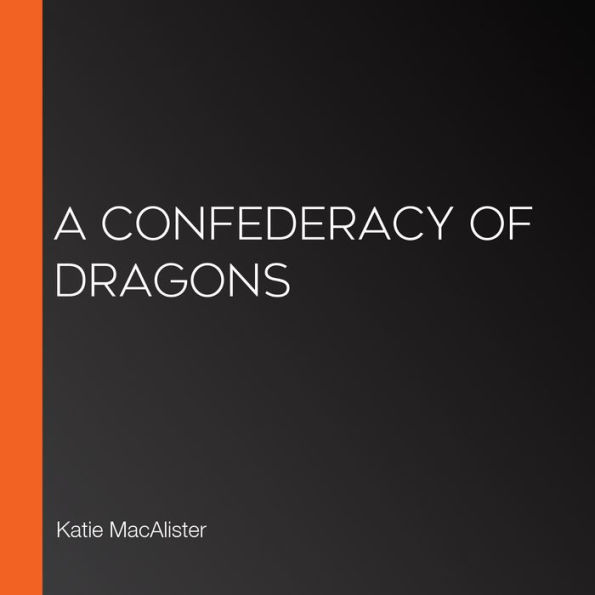 A Confederacy of Dragons