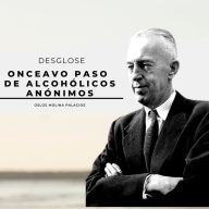 Onceavo Paso de Alcohólicos Anónimos: Los 12 pasos de Alcohólicos Anónimos