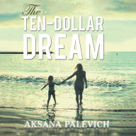 The Ten-Dollar Dream