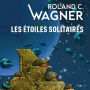 Les Étoiles solitaires