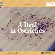 Deal in Ostriches, A (Unabridged)
