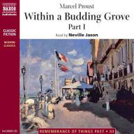 Within a Budding Grove - Part 1 (Abridged)