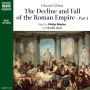 The Decline & Fall of the Roman Empire - Part 1 (Abridged)