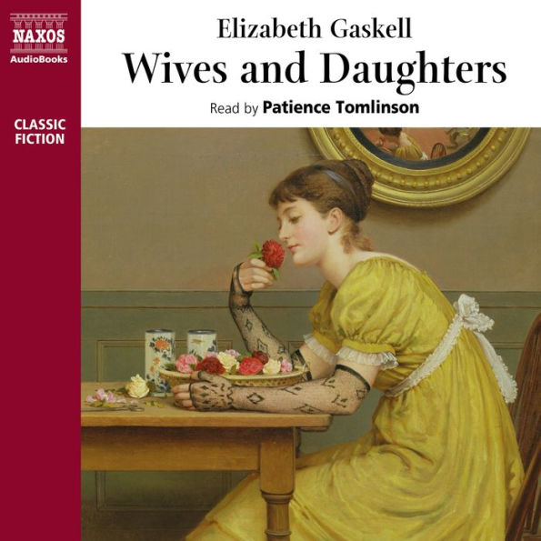 Wives and Daughters (Abridged)