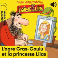 L'ogre Gras-Goulu et la princesse Lilas