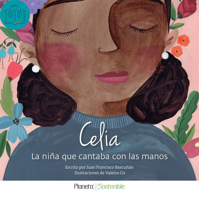 Celia, la niña que cantaba con las manos