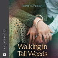 Walking in Tall Weeds